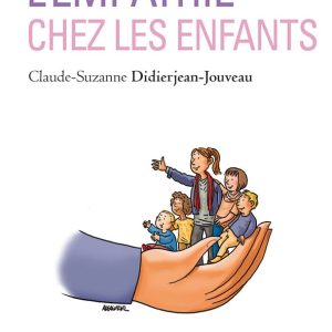 Développer l’empathie chez les enfants